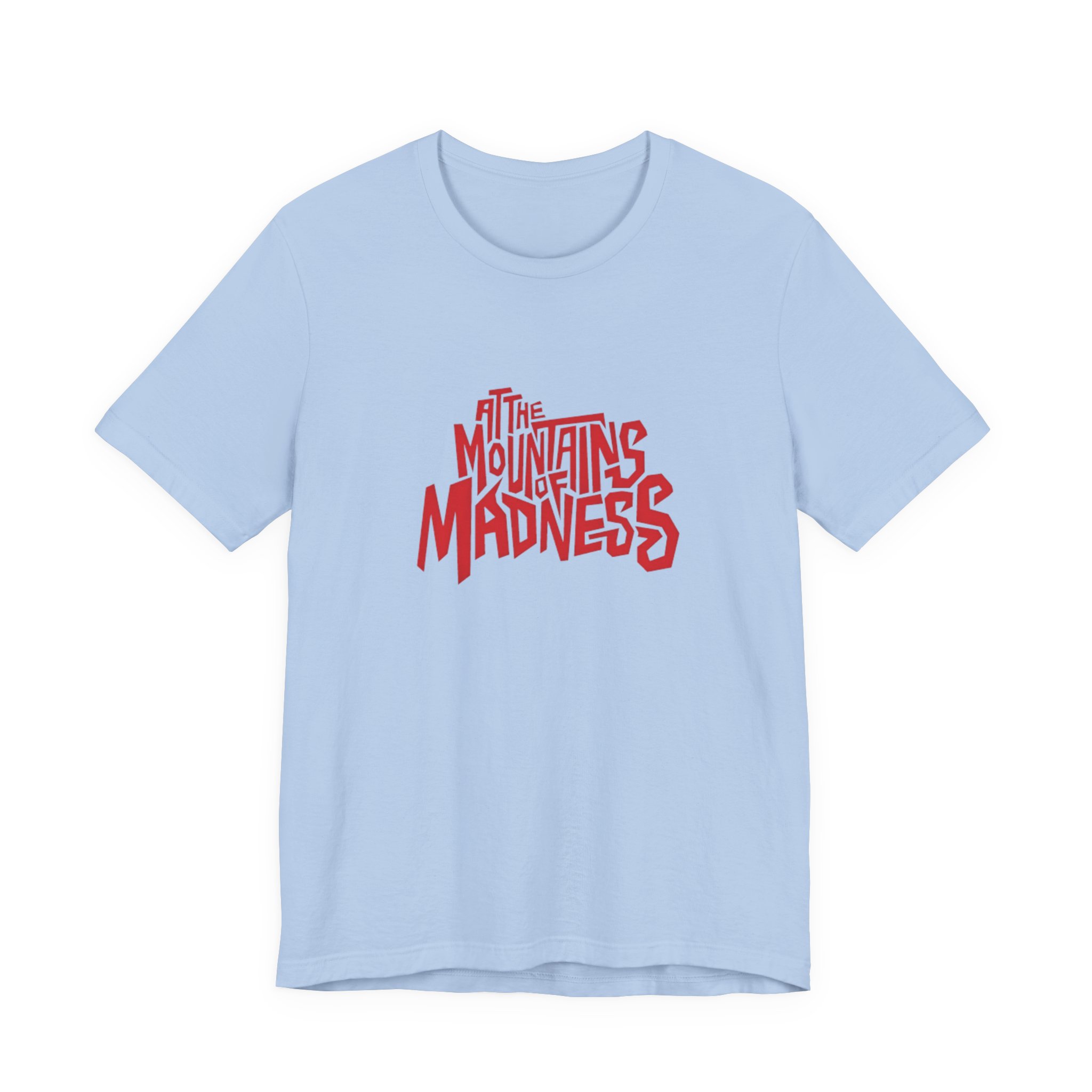 At the Mountains of Madness Typography T-Shirt | Bella+Canvas 3001 | MD13 - Image 9