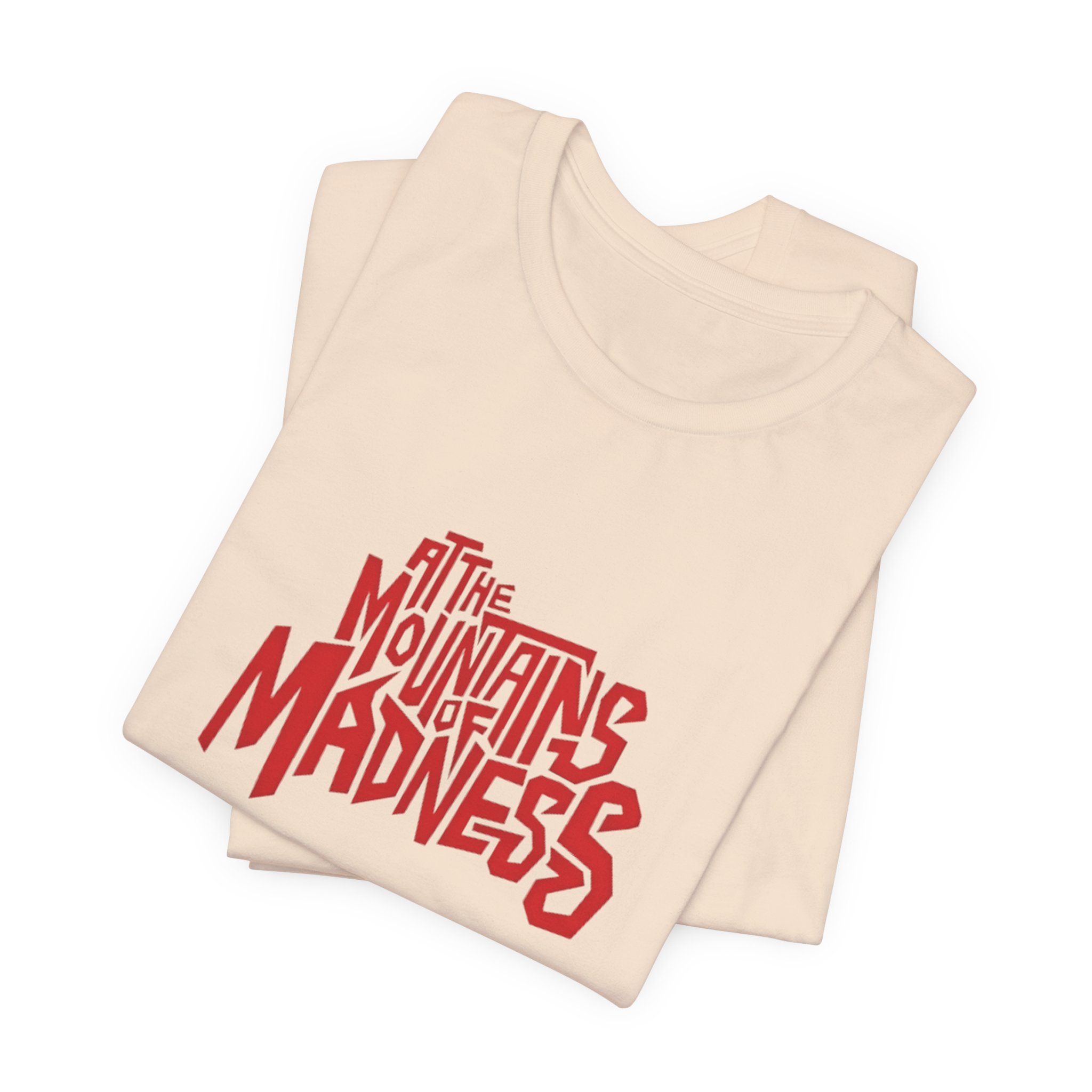 At the Mountains of Madness Typography T-Shirt | Bella+Canvas 3001 | MD13 - Image 15