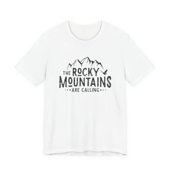 The Rocky Mountains Are Calling T-Shirt | Bella+Canvas 3001 | MD11